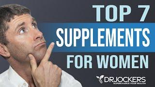 Top 7 Supplements For Women's Health