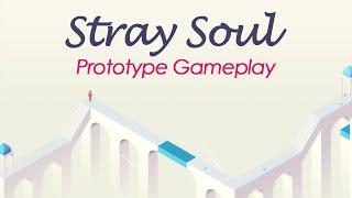 Stray Soul - Prototype Gameplay Demo | Indie Game