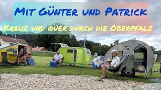 Kreuz und quer durch die Oberpfalz mit Günter und Patrick.