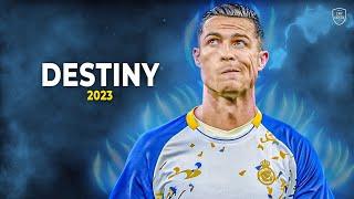 Cristiano Ronaldo 2023 • Destiny - NEFFEX • Skills & Goals | HD