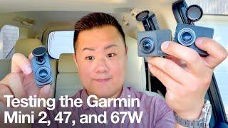 Garmin Dash Cams: testing the Mini 2, 47, and 67W! Plus 10 minutes of sample footage