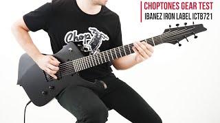 Ibanez Iron Label Iceman ICTB721 | Demo & Playthrough