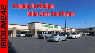 Prepping On A Budget: Dollar Store Food Preps