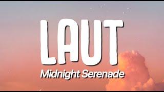 Midnight Serenade - Laut (Lirik)