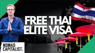 Free Thailand Elite Visas for Real Estate Investors