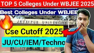 WBJEE 2025 Top 5 Colleges | Best Colleges Under WBJEE | CSE Cutoff | Jadavpur University