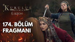 Kuruluş Osman 174. Bölüm Fragmanı / ''Bala seni bugün öldüreceğim!''