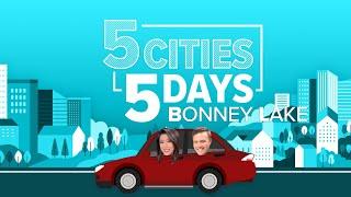 5 Cities in 5 Days: Bonney Lake