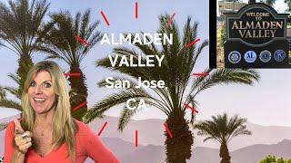 Almaden Valley, San Jose Neighborhood Tour!