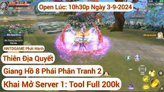 Thiên Địa Quyết Việt Hóa - Open S1: Tool GM 200k. Ngày 3-9-2024.Bảo Trì Reset Lại SV Lúc 19h15- 22/9