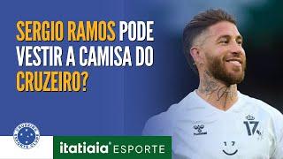 CRUZEIRO BUSCARÁ REFORÇO PARA A ZAGA: SERGIO RAMOS É O NOME?