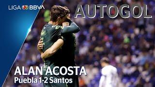 Autogol de A. Acosta | Puebla 1 - 2 Santos Laguna | Liga BBVA MX - CL 2020  - Jornada 5