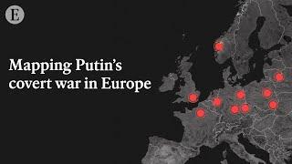 Mapping Putin’s covert war in Europe