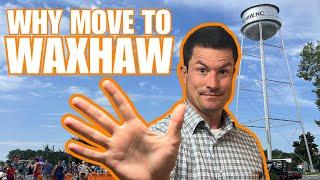 Top Reasons People Move to Waxhaw NC | Living in Waxhaw North Carolina