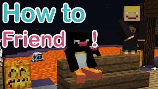 How To Make Friends In Minecraft