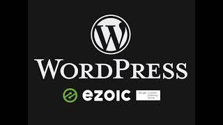 Setting up Ezoic's free WordPress hosting for an existing WP site