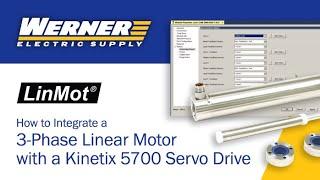 How to Integrate A LinMot 3-Phase Linear Motor With A Kinetix 5700 Servo Drive