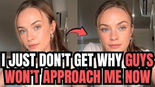 Woman UPSET Men IGNORE Them And Are Refusing To Approach Ever Again | Logical Dating 101