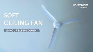 Soft Ceiling Fan Sleep Sound - 10 Hours - Black Screen