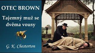 Otec Brown / Tajemný muž se dvěma vousy / G. K. Chesterton / Povídka / Mluvené slovo (CZ)