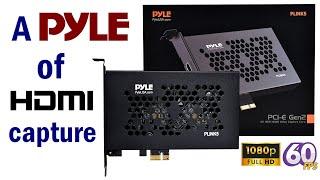 Pyle PLINK5 - HDMI capture that simply works!