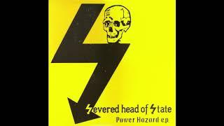 Severed Head Of State - Power Hazard E.P.