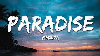 MEDUZA - Paradise (Lyrics) feat. Dermot Kennedy