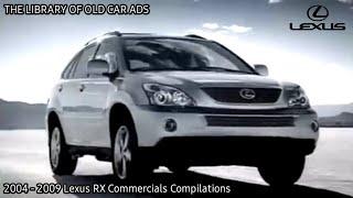 2004 - 2009 Lexus RX Commercials Compilations (Part 2)