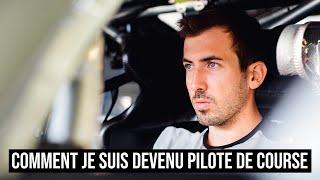 COMMENT DEVENIR PILOTE DE COURSE ? | MON PARCOURS PART.1