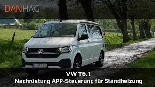 Standheizung steuern per APP - DANHAG APP Steuerung für VW T6.1