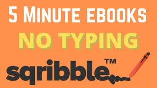 Sqribble Review (NEW Sqribble 2020) | Sqribble Ebook Creator Review | Create Ebooks in 60 Seconds