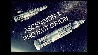 Ascension & Project Orion