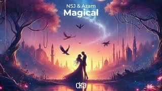 NSJ & Azam Music - Magical (CHRDSTRCK Records Release)