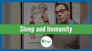 Can sleep support my immune system | Align Wellness Center [2021]