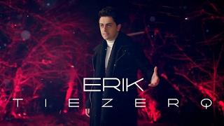 Erik - Tiezerq