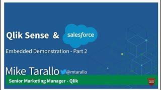Qlik Sense and Salesforce Working Together - Embedded Analytics Use Case Demo - Part 2