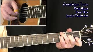 Paul Simon - American Tune | Full Guitar Playthrough (Fingerpicking Mastery)