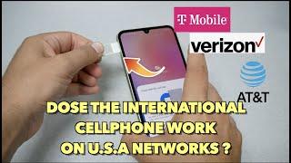 Testing GSM international phone to all USA cellphone networks AT&t,T-mobile, Verizon