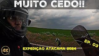 A TEMPESTADE CHEGOU MAIS CEDO!!! EXPEDIÇÃO ATACAMA 2024