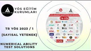 TR YÖS 2023 - 1   ÇIKMIŞ SORULAR  SAYISAL YETENEK TESTİ  ÇÖZÜMLERİ