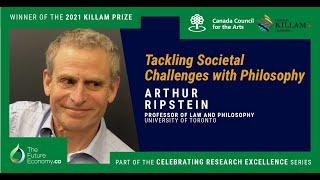 Can We Use Philosophy to Tackle Societal Challenges? with Arthur Ripstein of U of T.