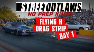 No Prep Kings | Flying H Drag Strip | Day 1 *PART 2* NPK Live Stream