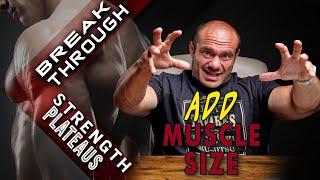 How to Add Muscle Size to Break Through Strength Plateaus