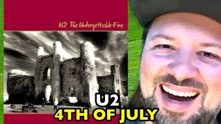 U2 4th Of July THE UNFORGETTABLE FIRE | REACTION