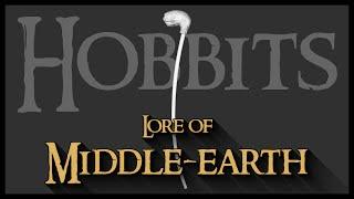 Lore of Middle-earth: The Hobbits