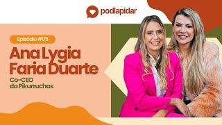 ANA LYGIA - PodLapidar #05