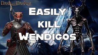 How to cheese Wendigos on any class | Dark and Darker