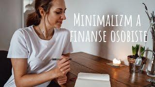 Jak minimalizm wpłynął na moje finanse osobiste | MINIMALIZM FINANSOWY