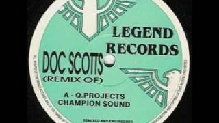 Q Project - Champion Sound (Doc Scott Remix)