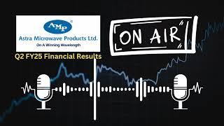 Astra Microwave Products Ltd Q2 FY25 Financial Results | Key Insights & Analysis